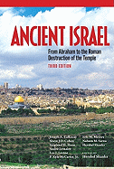 Item #101123 Ancient Israel: From Abraham to the Roman Destruction of the Temple, 3rd Edition....