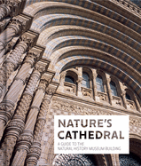 Item #100292 Nature's Cathedral: A Guide to the Natural History Museum Building. The Natural...