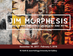 Item #100430 Jim Morphesis: Passion and Presence, Memento and Myth. Michele Cairella-Fillmore Jim...