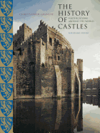 Item #100989 History of Castles: Fortifications Around the World (Revised and Updated)....