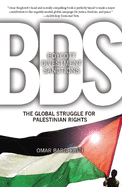 Item #100554 BDS: Boycott, Divestment, Sanctions: The Global Struggle for Palestinian Rights....