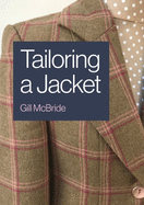 Item #100661 Tailoring a Jacket. Gill McBride