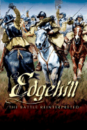 Item #100810 Edgehill 1642: The Battle Reinterpreted. Alan Turton Christopher L. Scott, Dr. Eric...