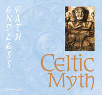 Item #100616 Celtic Myth (Endless Path). Kevin Eyres