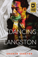 Item #100064 Dancing with Langston. Sharyn Skeeter
