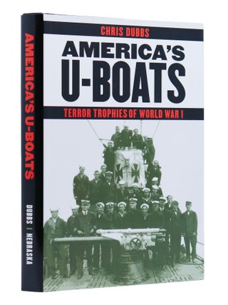 Item #100530 America's U-Boats: Terror Trophies of World War I (Studies in War, Society, and...
