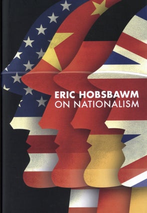Item #100906 On Nationalism. Eric Hobsbawm