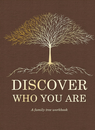 Item #100964 Discover Who You Are: A Family Tree Workbook. Piccadilly