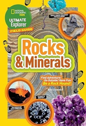 Item #100977 Ultimate Explorer Field Guide: Rocks and Minerals. Nancy Honovich