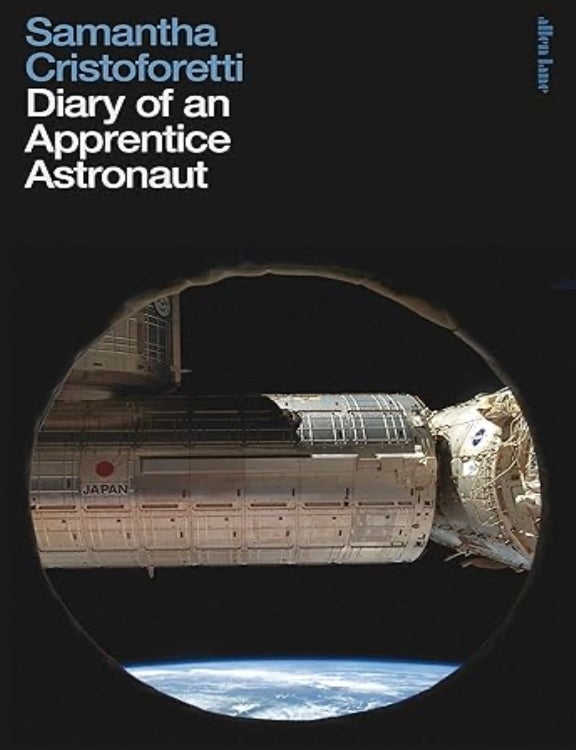 Item #101092 Diary of an Apprentice Astronaut. Samantha Cristoforetti.