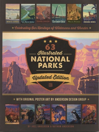 Item #1027 63 Illustrated National Parks: Updated Edition. Nathan Anderson Joel Anderson