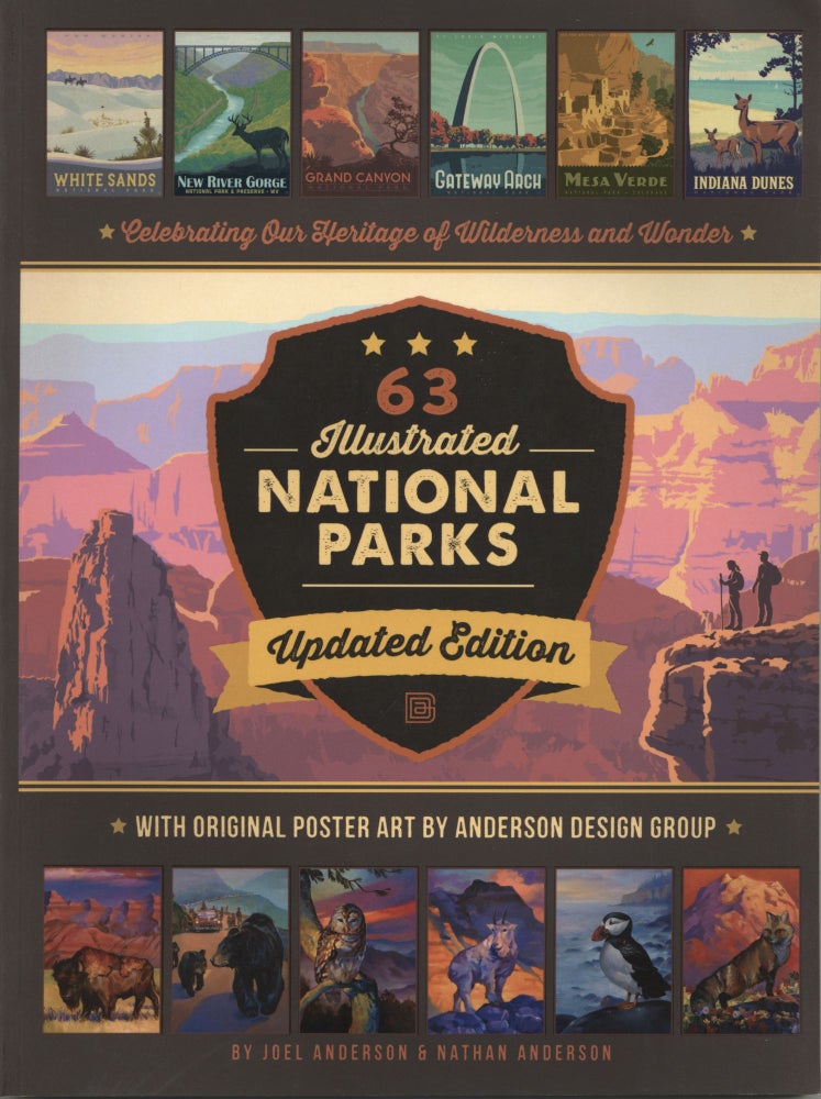 Item #1027 63 Illustrated National Parks: Updated Edition. Nathan Anderson Joel Anderson.