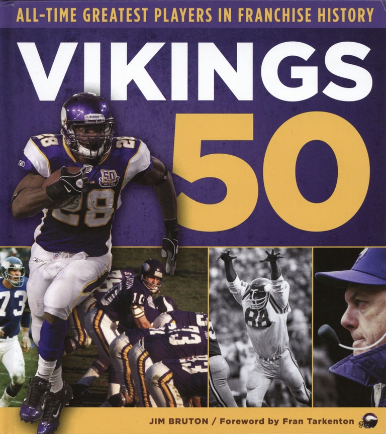 Item #1044 Vikings 50: All-Time Greatest Players in Franchise History. Jim Bruton.