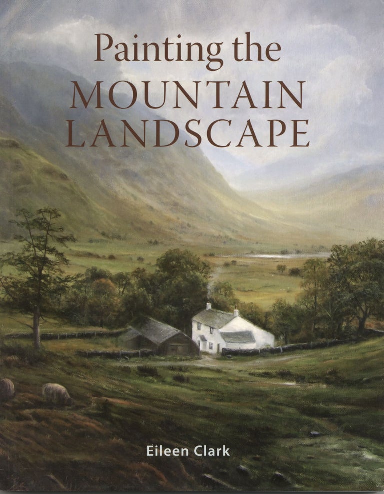 Item #1081 Painting the Mountain Landscape. Eileen Clark.