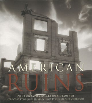 Item #1083 American Ruins. Arthur Drooker