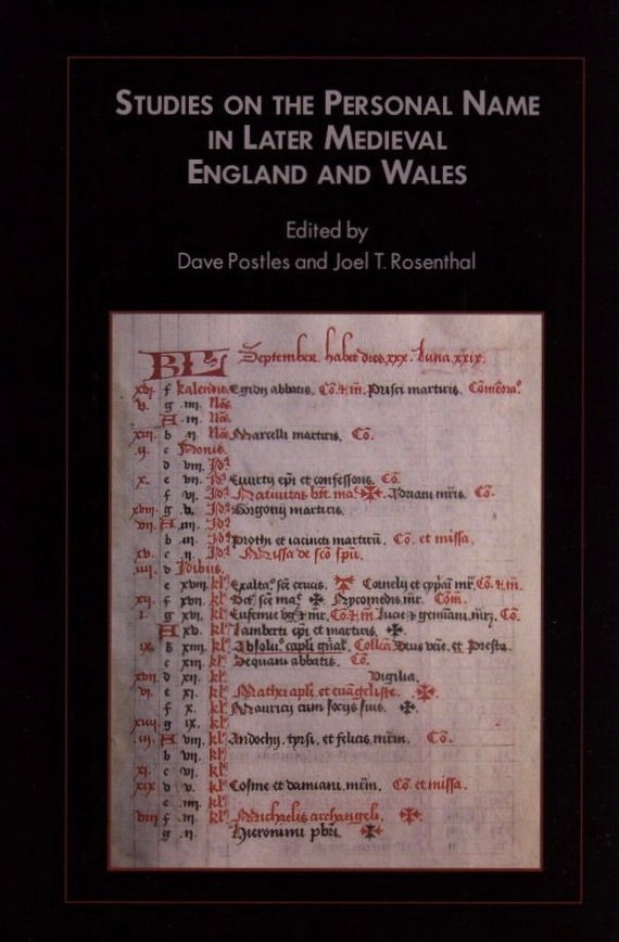 Item #1105 Studies on the Personal Name in Later Medieval England and Wales (Studies in Medieval Culture). Joel T. Rosenthal David Postles.