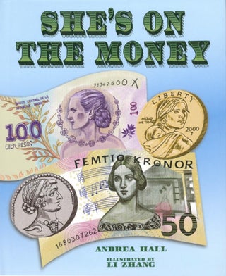 Item #1178 She's on the Money (She Made History). Andrea Hall