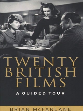 Item #1212 Twenty British films: A guided tour. Brian McFarlane