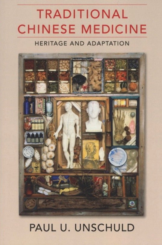 Item #1242 Traditional Chinese Medicine: Heritage and Adaptation. Paul U. Unschuld.