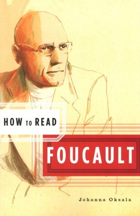 Item #1249 How to Read Foucault. Johanna Oksala