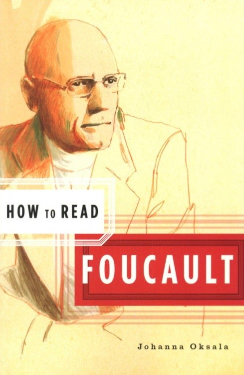 Item #1249 How to Read Foucault. Johanna Oksala.