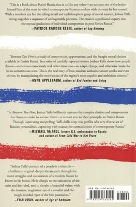 Between Two Fires: Truth, Ambition, and Compromise in Putin's Russia