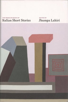 Item #1328 The Penguin Book of Italian Short Stories. Jhumpa Lahiri