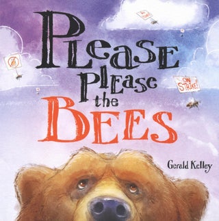 Item #1338 Please Please the Bees. Gerald Kelley