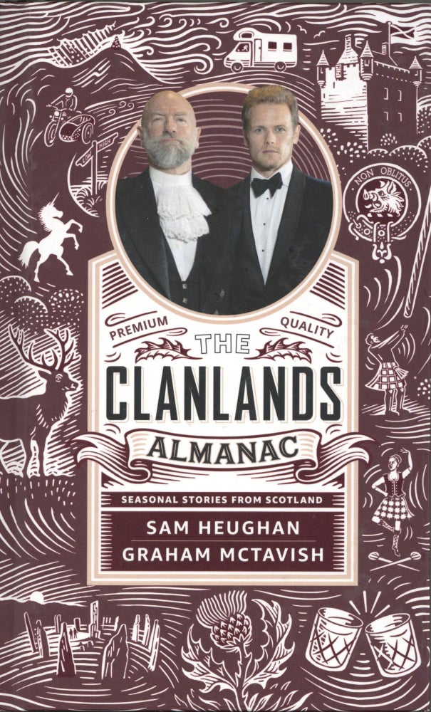 Item #1362 Clanlands Almanac: Season Stories from Scotland. Sam Heughan Graham McTavish.