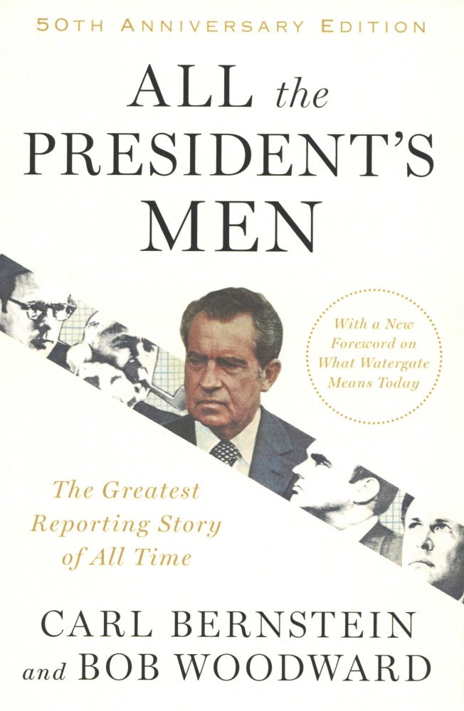 Item #1379 All the President's Men. Bob Woodward Carl Bernstein.