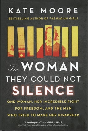 Item #1404 The Woman They Could Not Silence: One Woman, Her Incredible Fight for Freedom, and the...