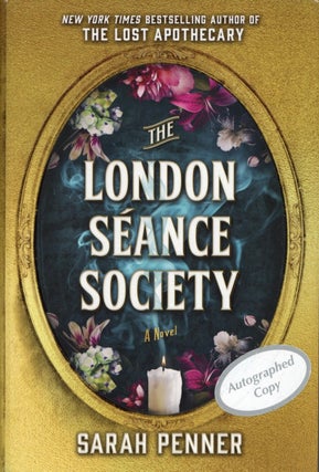 Item #1429 The London Séance Society: A Novel. Sarah Penner
