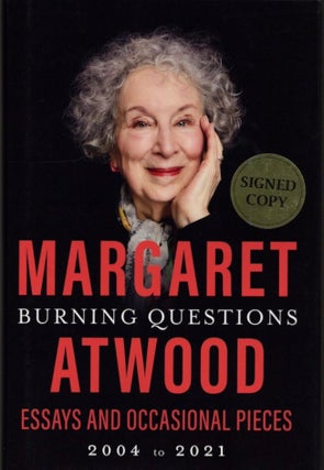 Item #1443 Burning Questions: Essays and Occasional Pieces, 2004 to 2021. Margaret Atwood