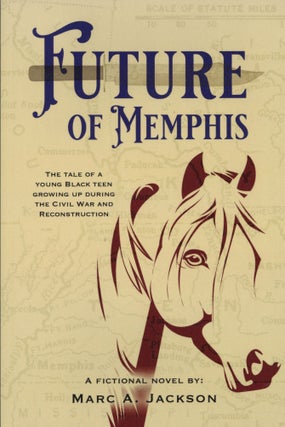 Item #1538 Future of Memphis. Marc A. Jackson