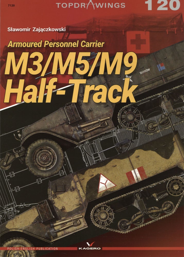 Item #1587 M3/M5/M9 Half-Track: Armored Personnel Carrier. Slawomir Zajaczkowski.