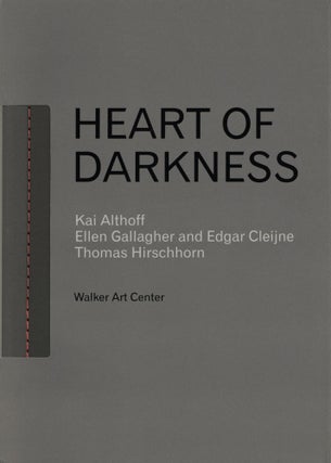 Item #1613 Heart of Darkness. Philippe Vergne