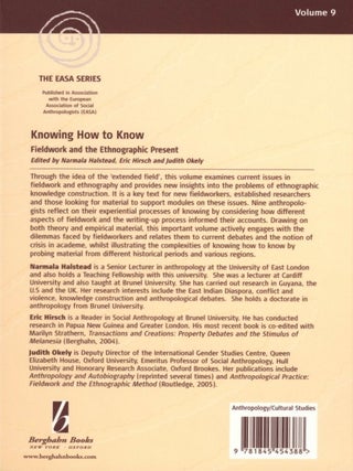 Knowing How to Know: Fieldwork and the Ethnographic Present (EASA Series, 9)