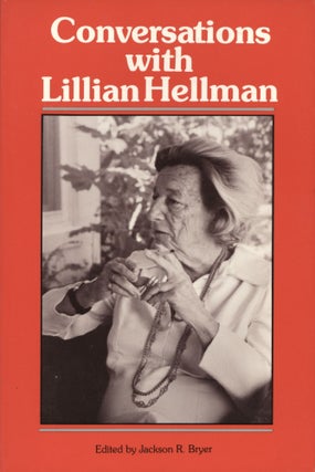 Item #1667 Conversations with Lillian Hellman. Jackson R. Bryer