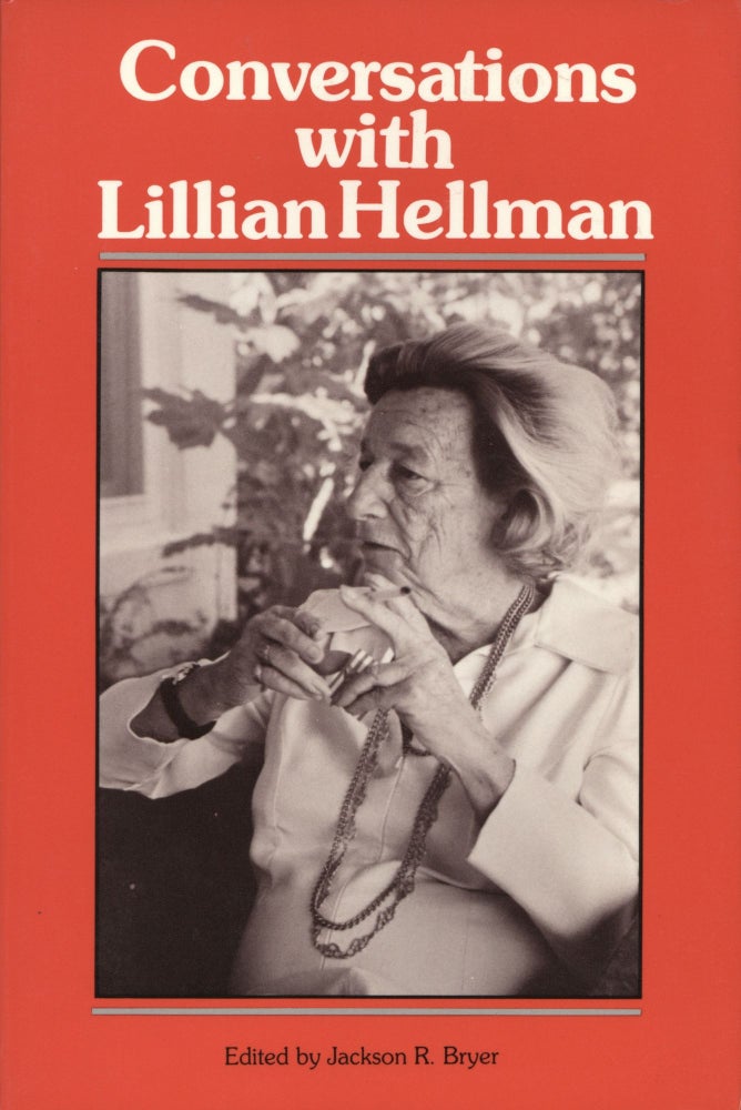 Item #1667 Conversations with Lillian Hellman. Jackson R. Bryer.