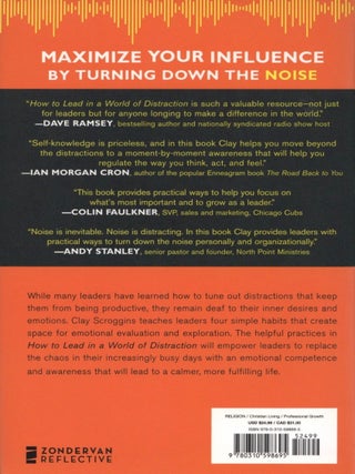 How to Lead in a World of Distraction: Four Simple Habits for Turning Down the Noise
