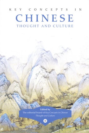 Item #1716 Key Concepts in Chinese Thought and Culture, Volume II. Changshun Nie Youyi Huang,...