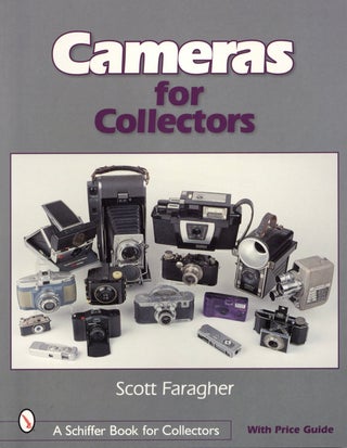 Item #1800 Cameras for Collectors. Scott Faragher