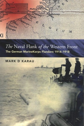 Item #1856 Naval Flank of the Western Front. Karau Mark
