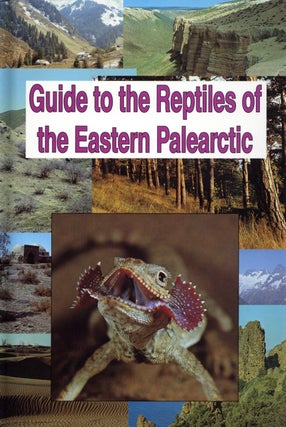 Item #1931 Guide to the Reptiles of the Eastern Palearctic. Nikolai Szczerbak