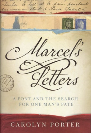 Marcel's Letters: A Font and the Search for One Man's Fate