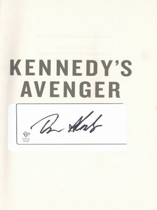 Kennedy's Avenger: Assassination, Conspiracy, and the Forgotten Trial of Jack Ruby