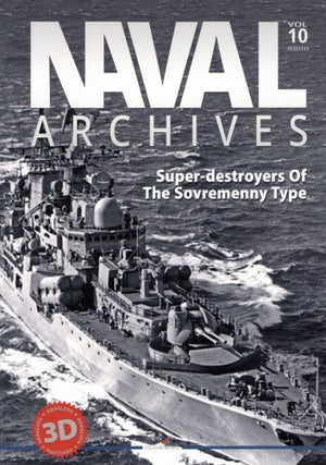 Item #200113 Naval Archives: Volume 10 - Super-destroyers of the Sovremenny Type. Kagero Pub