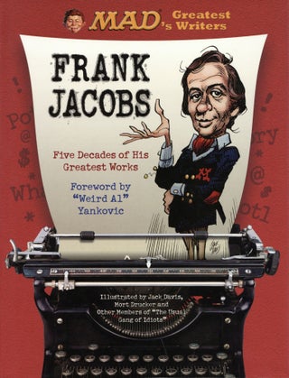 Item #200117 MAD's Greatest Writers: Frank Jacobs by Frank Jacobs. Frank Jocobs