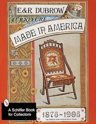 Item #200210 Furniture Made in America: 1875-1905 (Schiffer Book for Collectors). Eileen Dubro...