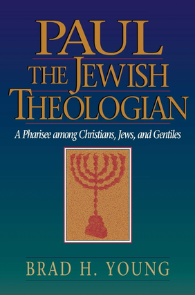 Item #200261 Paul the Jewish Theologian: A Pharisee among Christians, Jews, and Gentiles. Brad H....